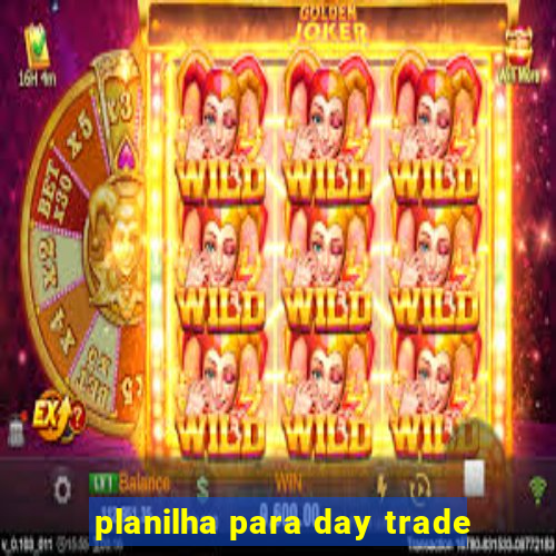 planilha para day trade